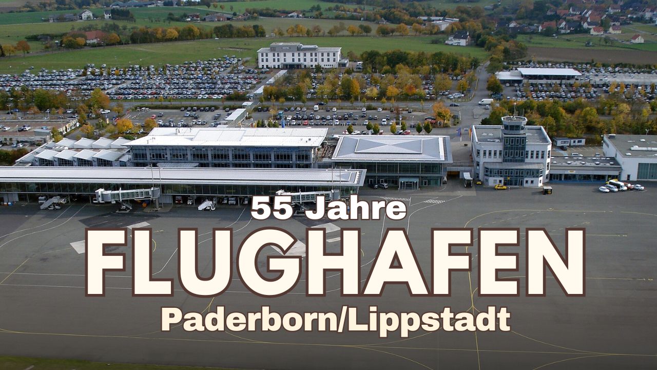 55 Jahre Flughafen Paderborn/Lippstadt