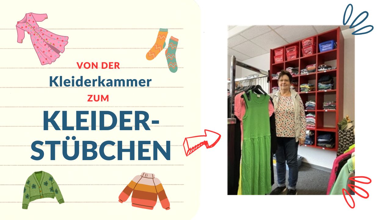 Von der Kleiderkammer zum Kleiderstübchen