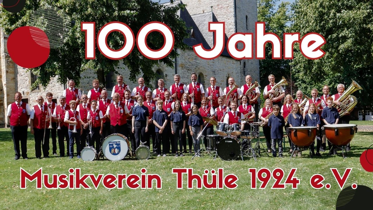 100 Jahre Musikverein Thüle