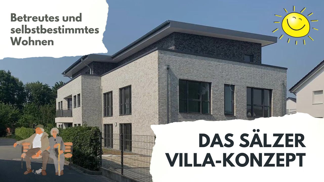Betreutes und selbstbestimmtes Wohnen: Das Sälzer Villa-Konzept