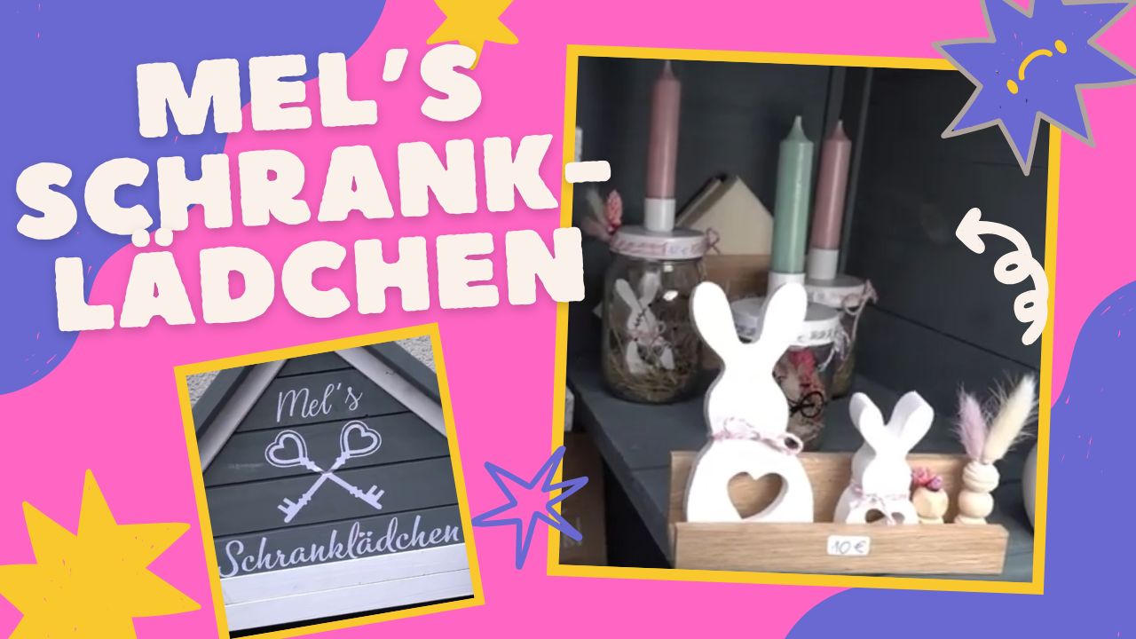 Mel’s Schranklädchen