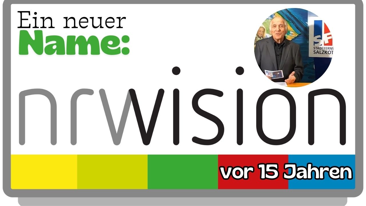 Ein neuer Name: „nrwision“ vor 15 Jahren