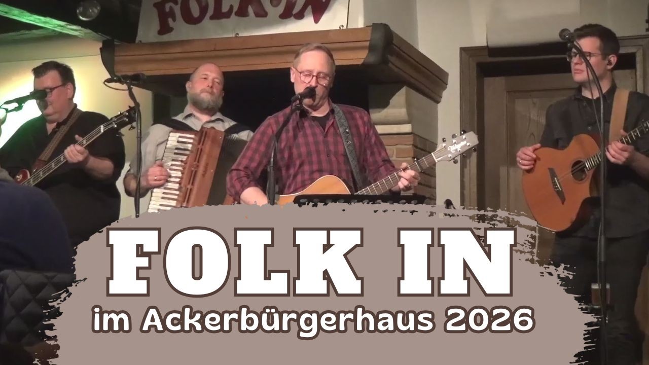 Folk In im Ackerbürgerhaus 2026