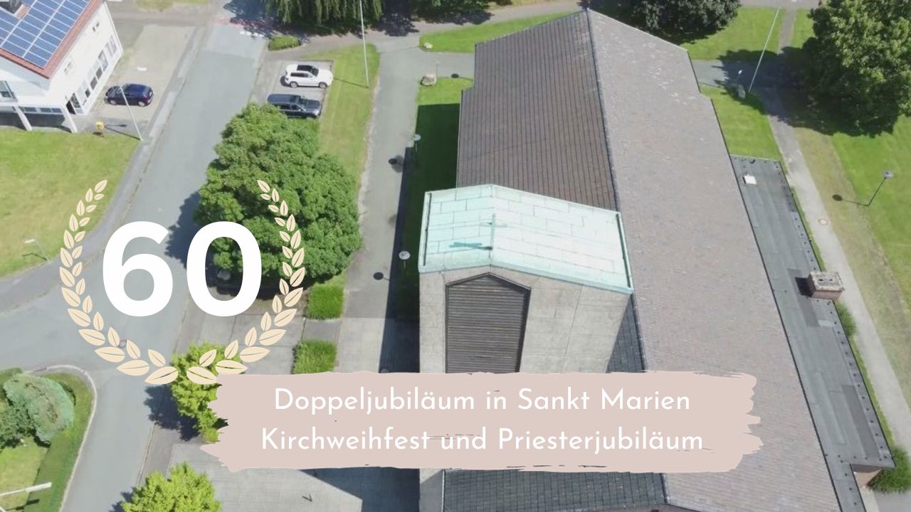 Doppeljubiläum in Sankt Marien