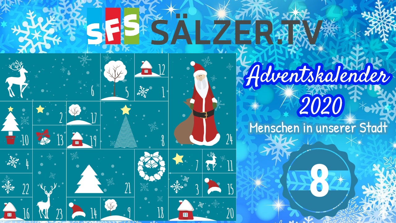 SÄLZER.TV – Adventskalender 2020 – 8. Dezember