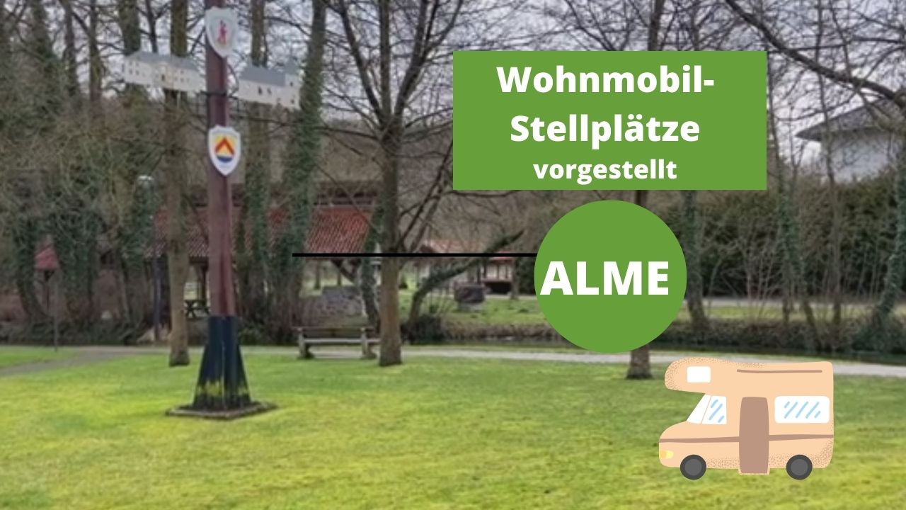 Vorgestellt: Stellplätze für Wohnmobile – Alme