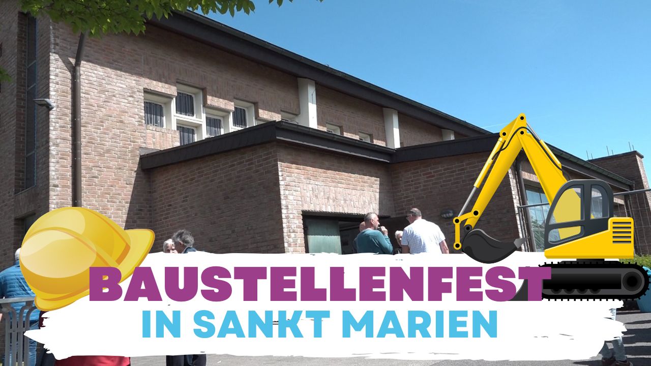 Baustellenfest Sankt Marien