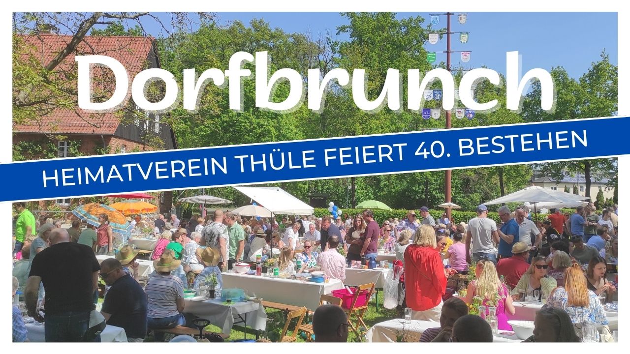 Thüler Brunch – 40 Jahre Heimatverein