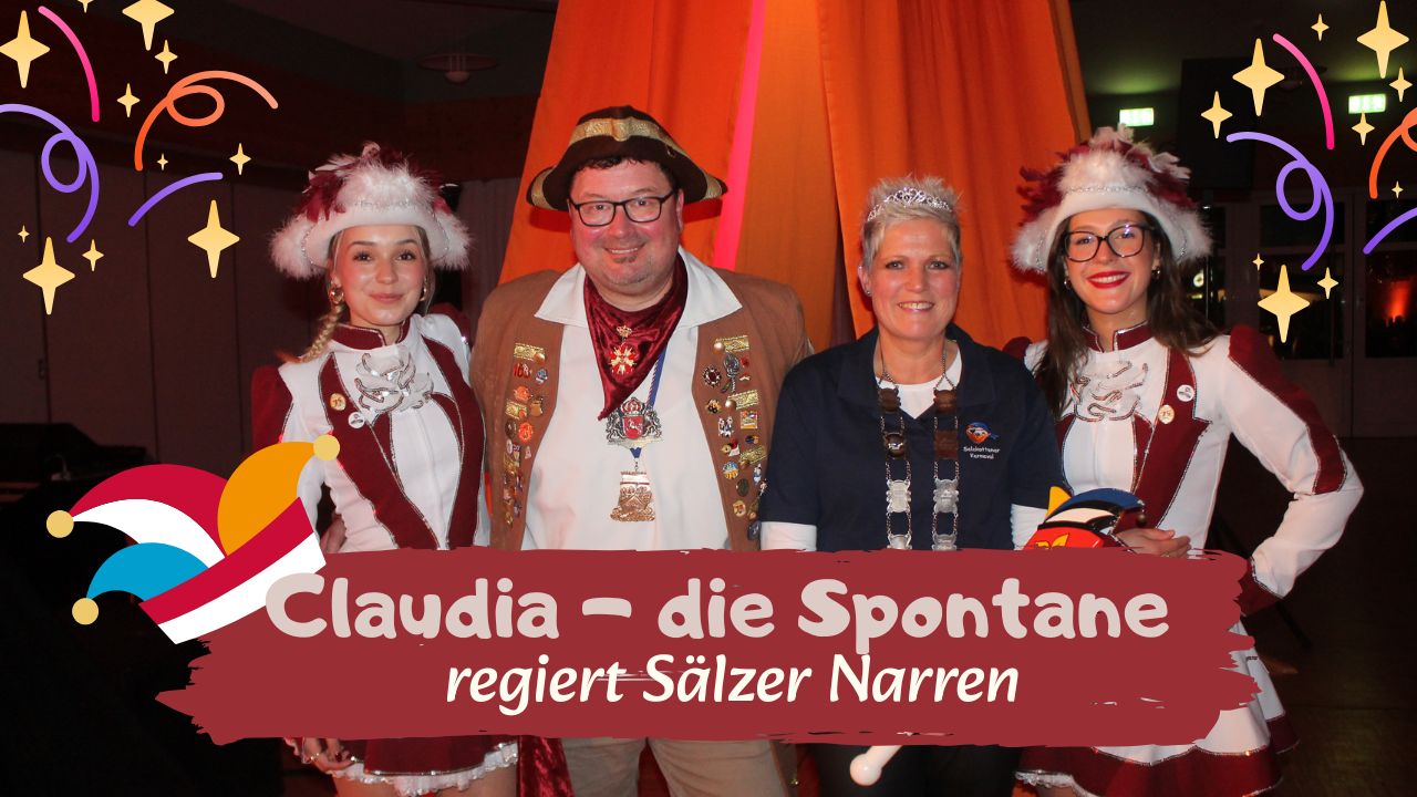 Claudia – die Spontane regiert Sälzer Narren