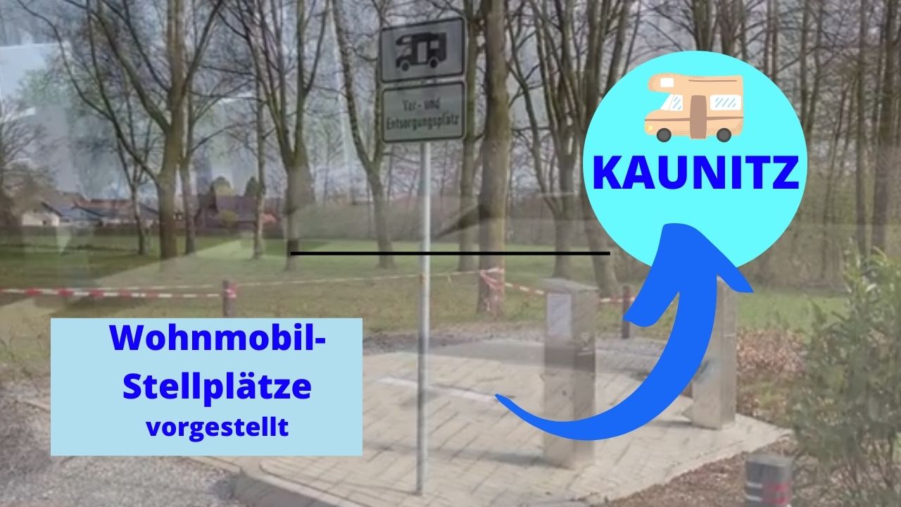 Wohnmobilparkplätze vorgestellt: Kaunitz