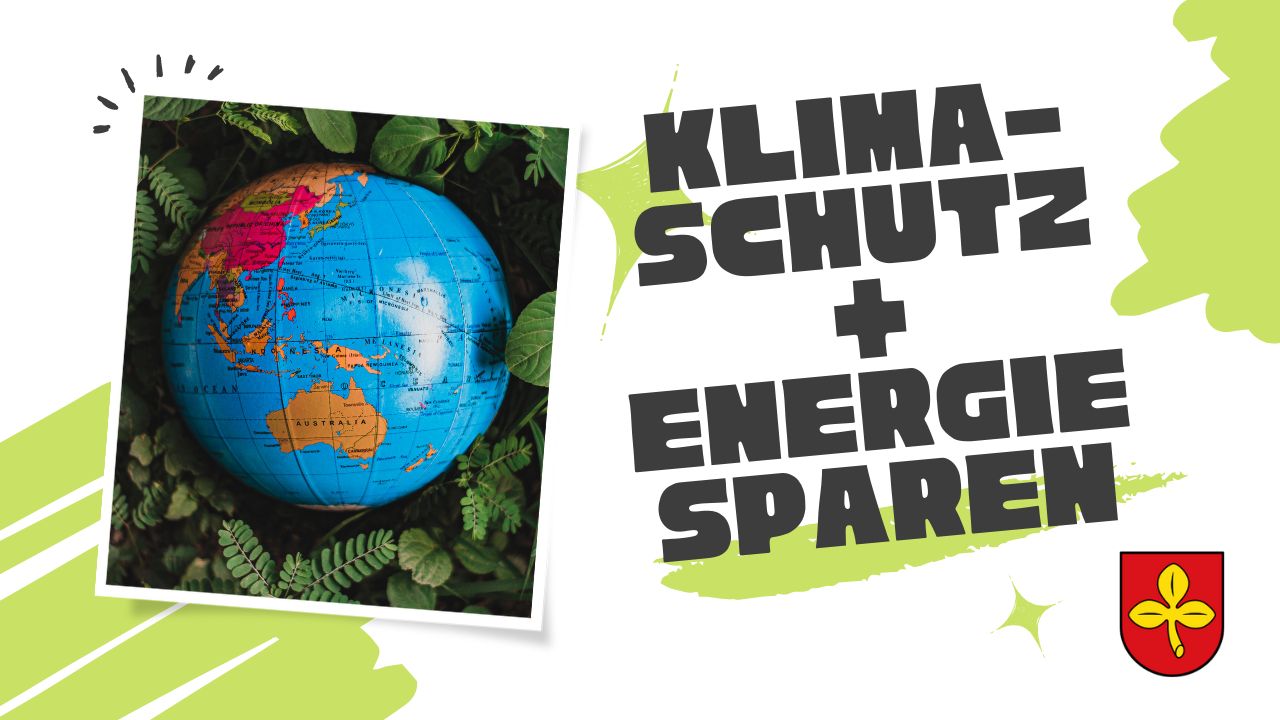 Klimaschutz und Energie sparen