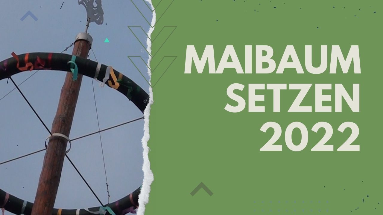 Maibaumsetzen 2022