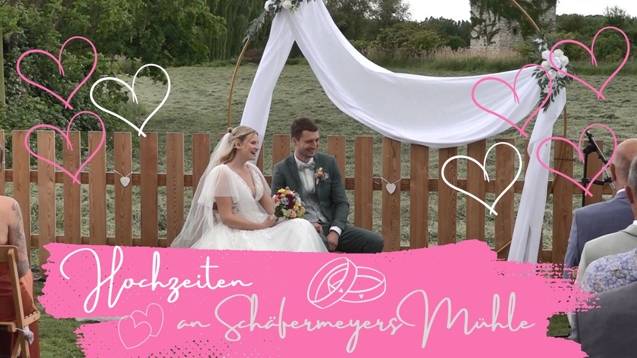 Hochzeiten an Schäfermeyers Mühle