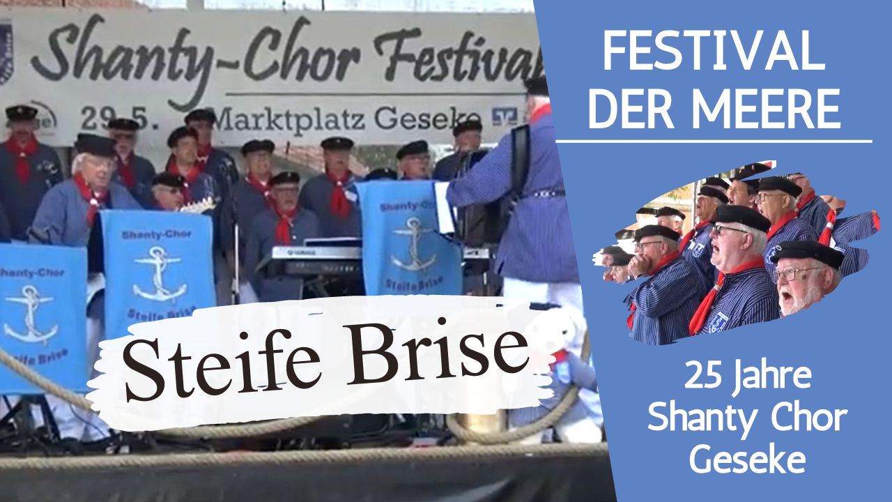 Festival der Meere – 25 Jahre Shanty Chor Geseke