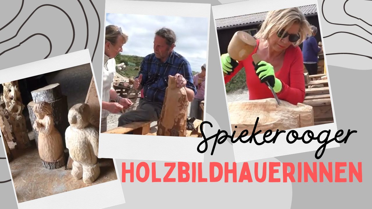 Spiekerooger Holzbildhauerinnen
