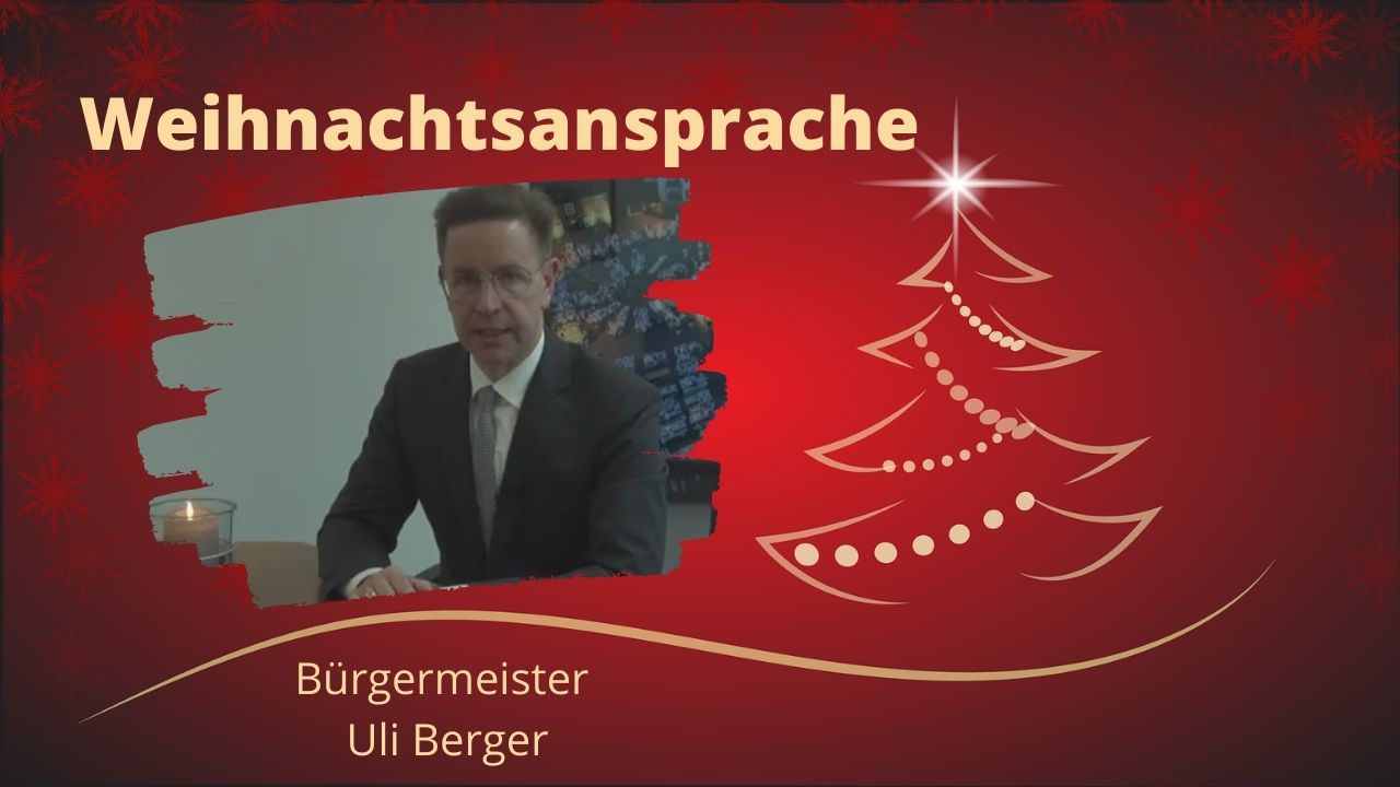 Bürgermeister Uli Berger spricht zum Jahresende
