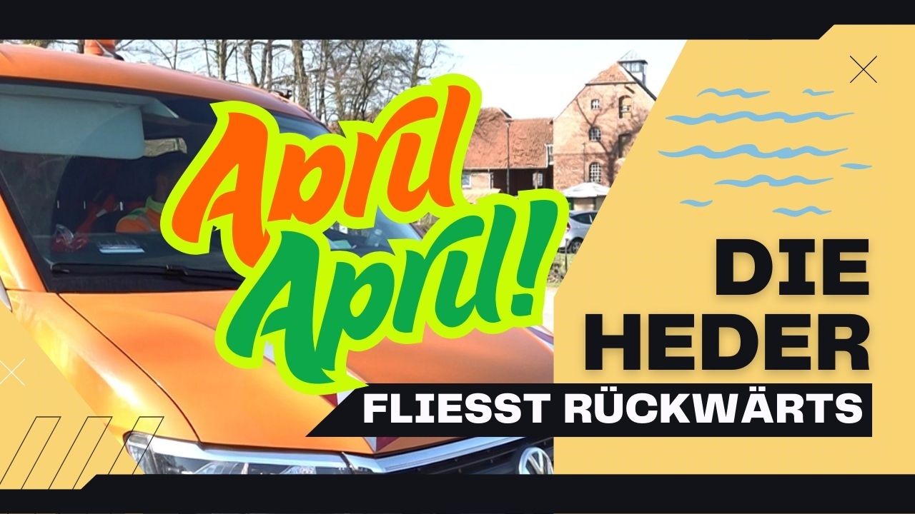 Die Heder fließt rückwärts